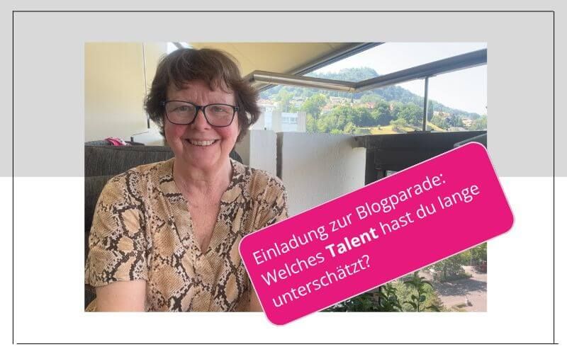 Blogparade: Welches Talent hast du lange unterschätzt?